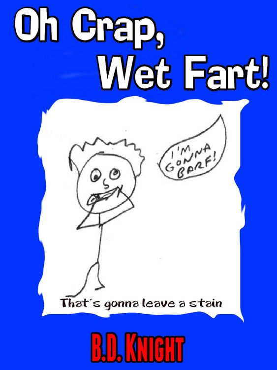 Produktbild: Oh Crap, Wet Fart!