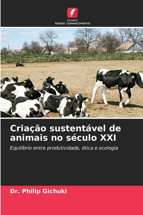 Produktbild: Cria&ccedil;&atilde;o sustent&aacute;vel de animais no s&eacute;culo XXI