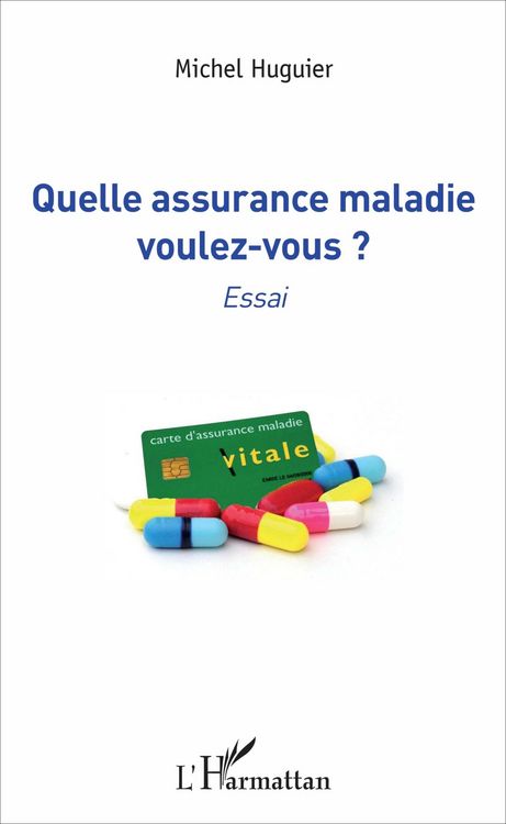 Produktbild: Quelle assurance maladie voulez-vous ?