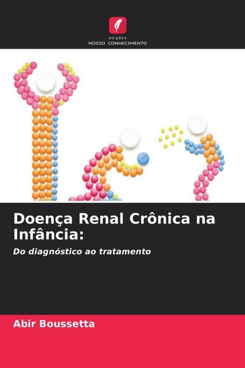 Produktbild: Doen&ccedil;a Renal Cr&ocirc;nica na Inf&acirc;ncia: