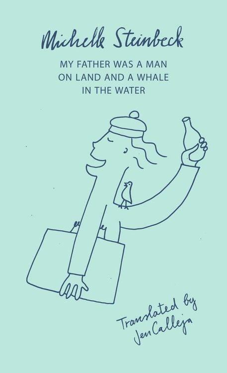 Produktbild: My Father was a Man on Land and a Whale in the Water