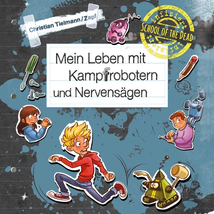 Produktbild: School of the dead 3: Mein Leben mit Kampfrobotern und Nervens&auml;gen
