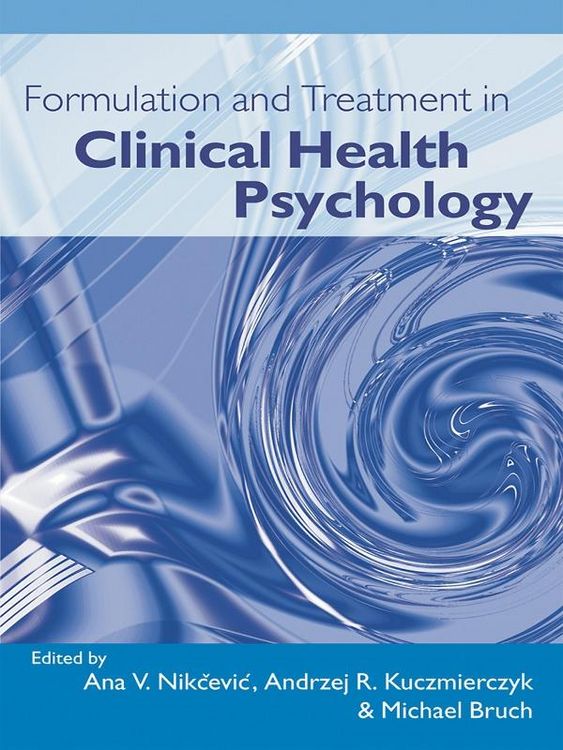 Produktbild: Formulation and Treatment in Clinical Health Psychology