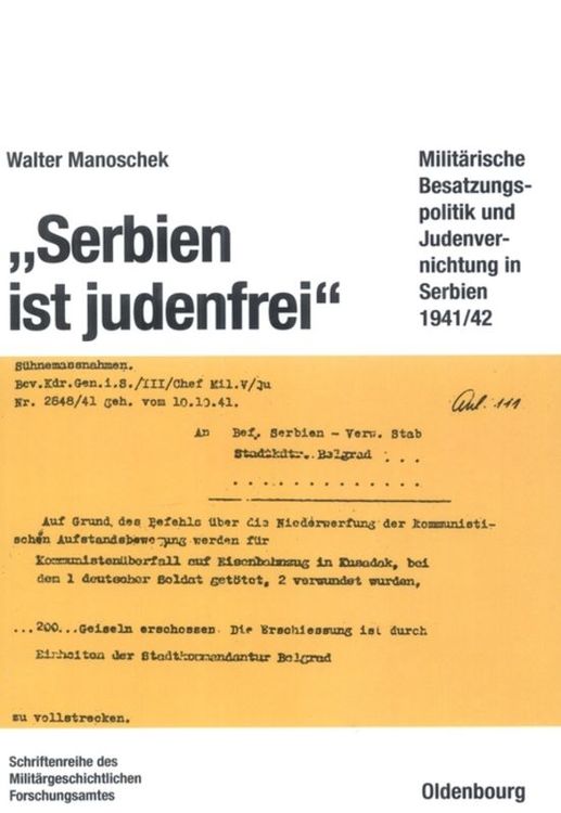 Bild vom Artikel "Serbien ist judenfrei" vom Autor Walter Manoschek