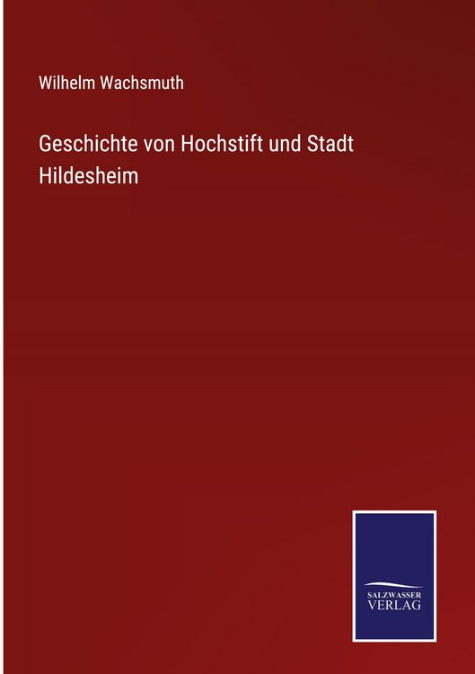 Produktbild: Geschichte von Hochstift und Stadt Hildesheim