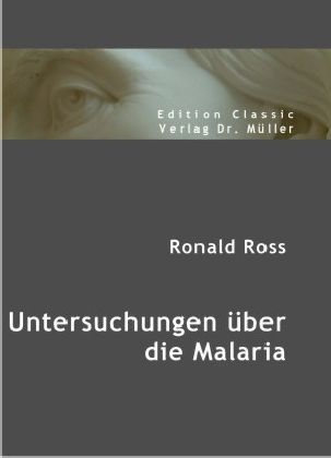 Produktbild: Untersuchungen &uuml;ber die Malaria