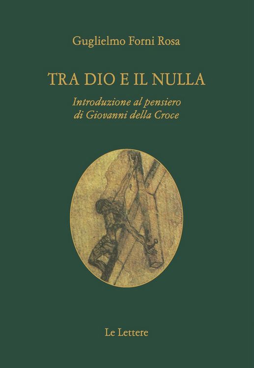 Produktbild: Tra Dio e il nulla. Introduzione al pensiero di Giovanni Della Croce