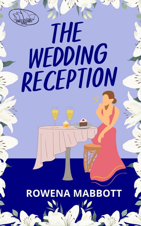Produktbild: The Wedding Reception: A Single In Sydney Short Story
