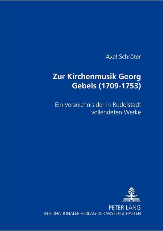 Produktbild: Zur Kirchenmusik Georg Gebels (1709-1753)