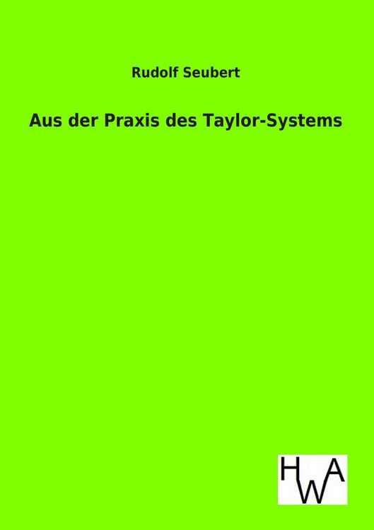 Produktbild: Aus der Praxis des Taylor-Systems