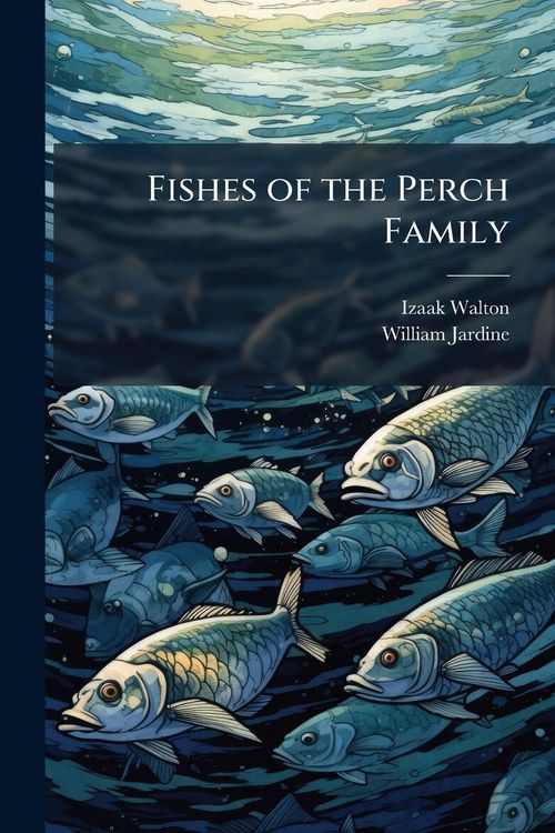 Produktbild: Fishes of the Perch Family