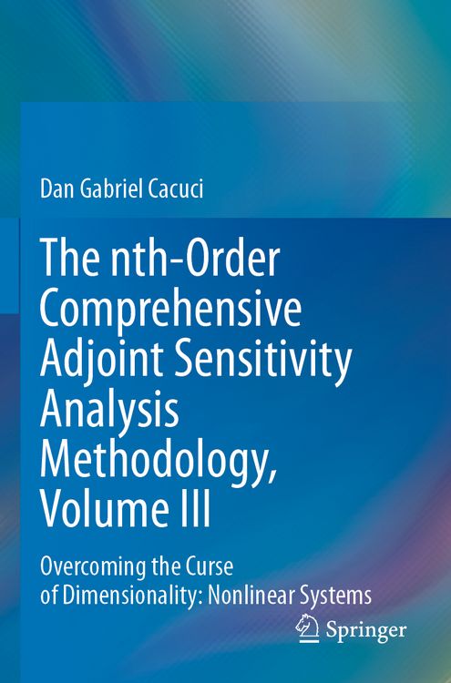 Produktbild: The nth-Order Comprehensive Adjoint Sensitivity Analysis Methodology, Volume III