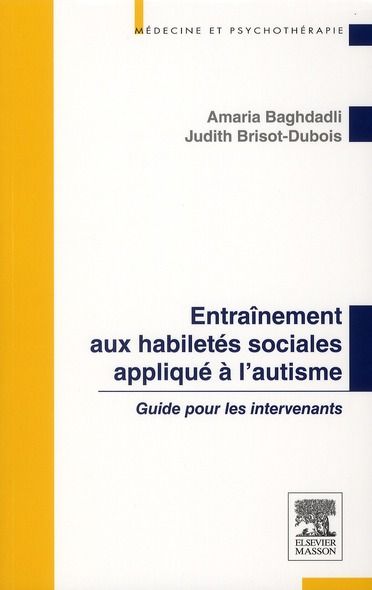 Produktbild: Entra&icirc;nement aux habilet&eacute;s sociales appliqu&eacute; &agrave; l'autisme