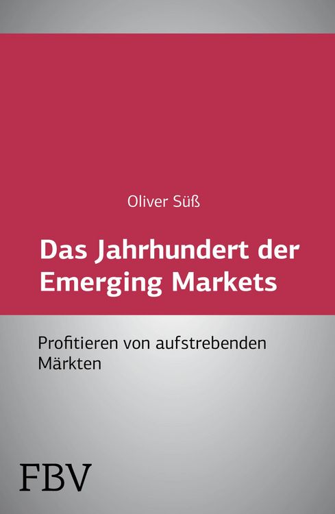 Produktbild: Das Jahrhundert der Emerging Markets