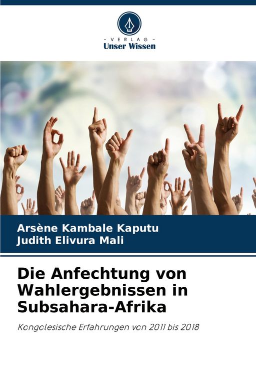 Produktbild: Die Anfechtung von Wahlergebnissen in Subsahara-Afrika
