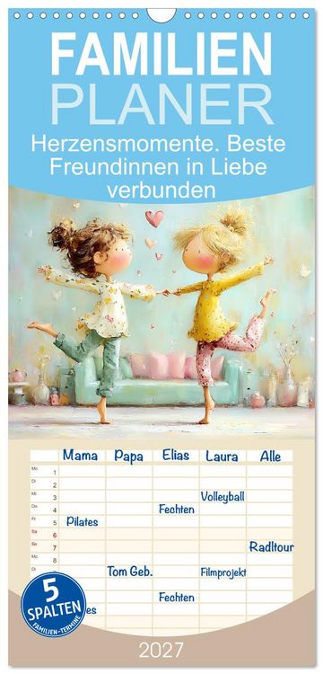 Produktbild: Familienplaner 2027 - Herzensmomente. Beste Freundinnen in Liebe verbunden mit 5 Spalten (Wandkalender, 21 x 45 cm) CALVENDO