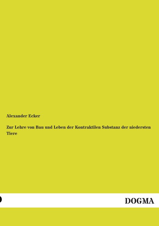 Produktbild: Zur Lehre von Bau und Leben der Kontraktilen Substanz der niedersten Tiere