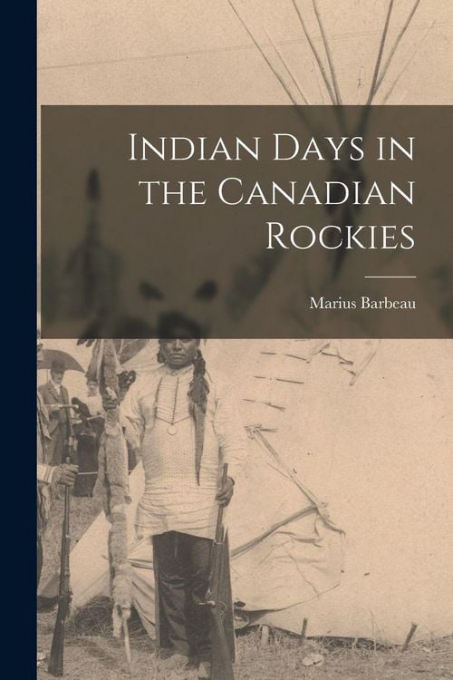 Produktbild: Indian Days in the Canadian Rockies