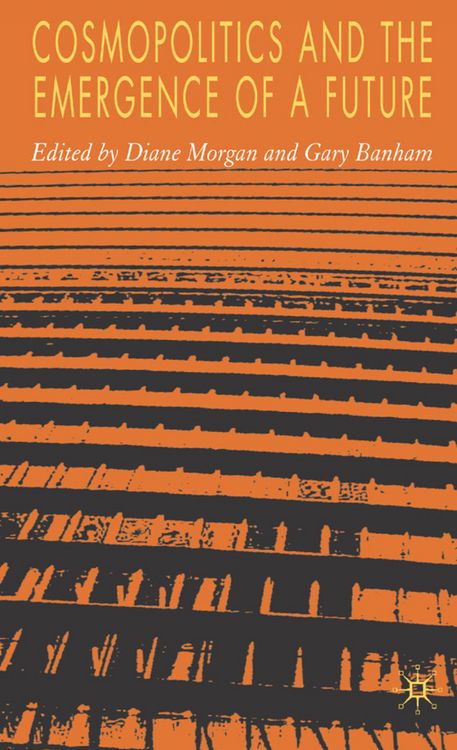 Produktbild: Cosmopolitics and the Emergence of a Future