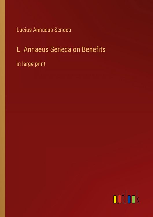 Produktbild: L. Annaeus Seneca on Benefits