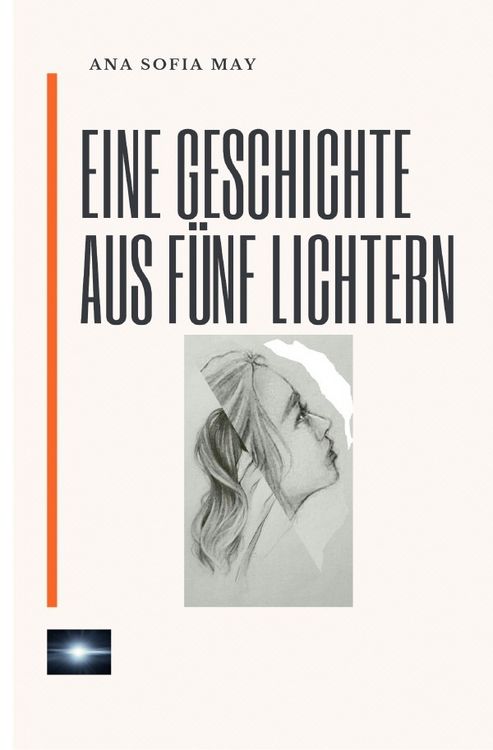 Produktbild: Eine Geschichte aus F&uuml;nf Lichtern