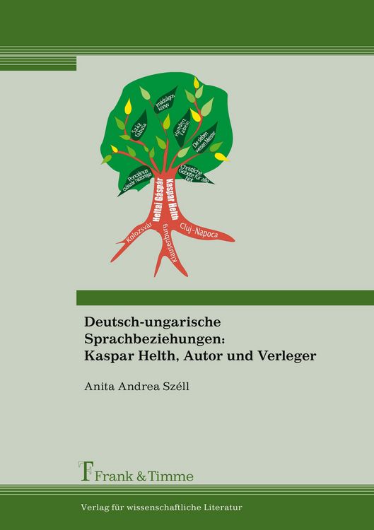 Produktbild: Deutsch-ungarische Sprachbeziehungen: Kaspar Helth, Autor und Verleger