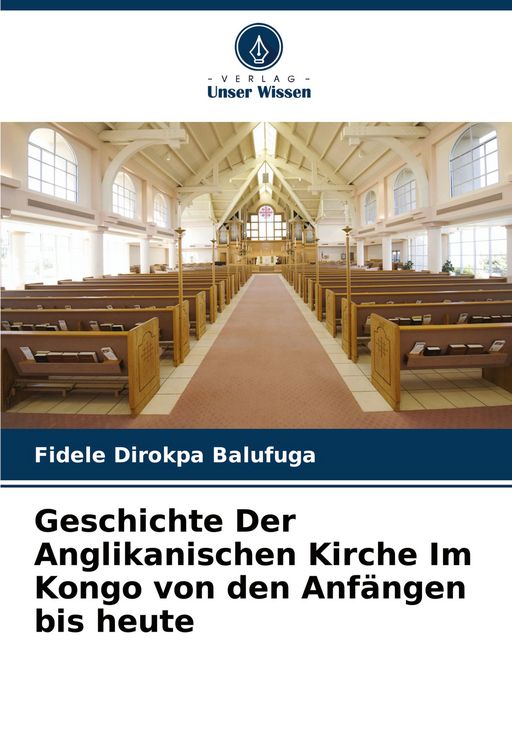 Produktbild: Geschichte Der Anglikanischen Kirche Im Kongo von den Anf&auml;ngen bis heute