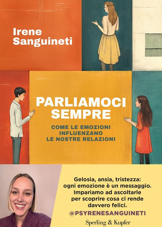 Produktbild: Parliamoci sempre. Come le emozioni influenzano le nostre relazioni