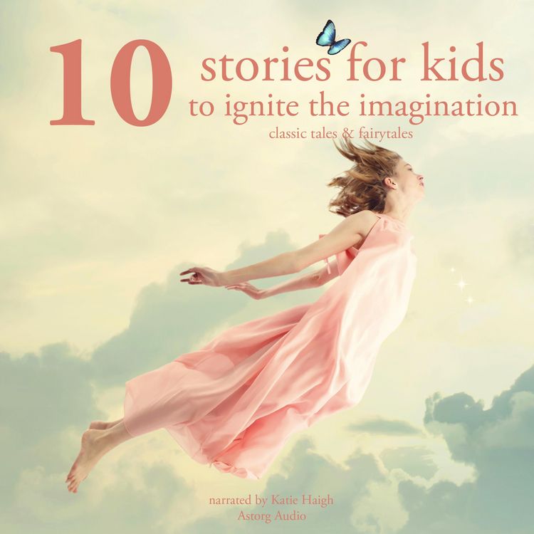 Produktbild: 10 stories for kids to ignite their imagination