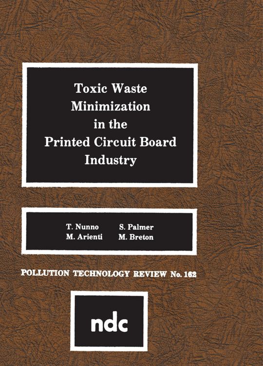 Produktbild: Toxic Waste Minimization in the Printed Circuit Board Industry