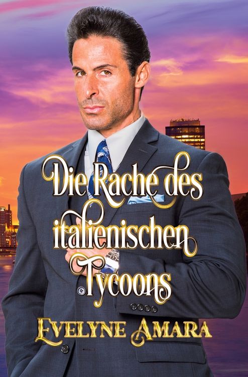 Produktbild: Die Rache des italienischen Tycoons