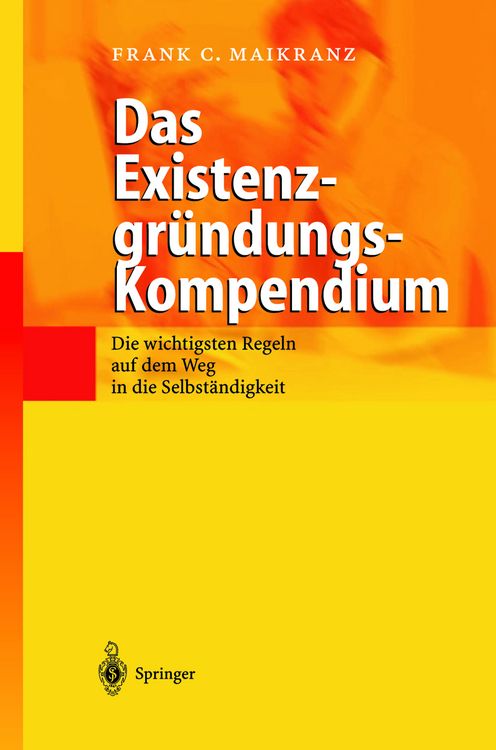 Produktbild: Das Existenzgr&uuml;ndungs-Kompendium