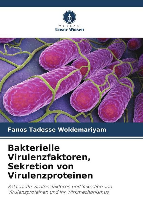 Produktbild: Bakterielle Virulenzfaktoren, Sekretion von Virulenzproteinen