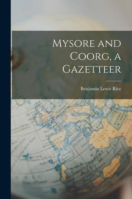 Produktbild: Mysore and Coorg, a Gazetteer