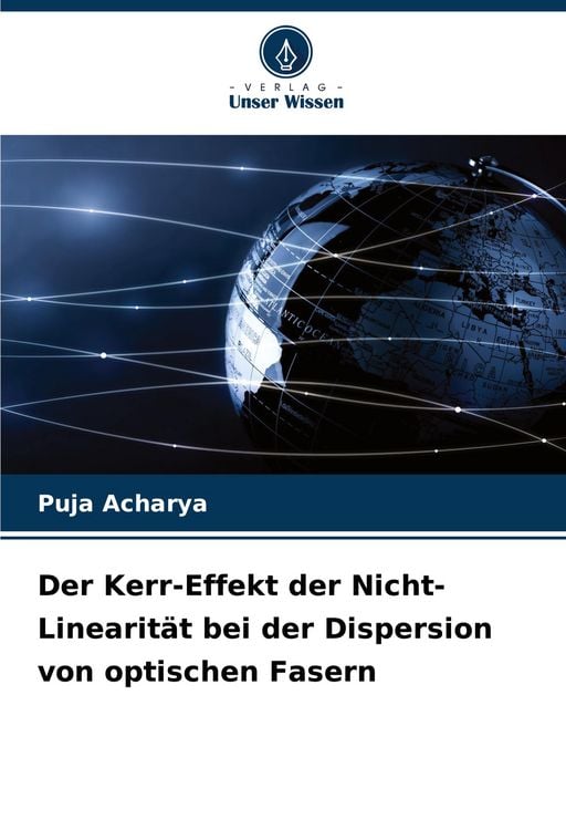 Produktbild: Der Kerr-Effekt der Nicht-Linearit&auml;t bei der Dispersion von optischen Fasern