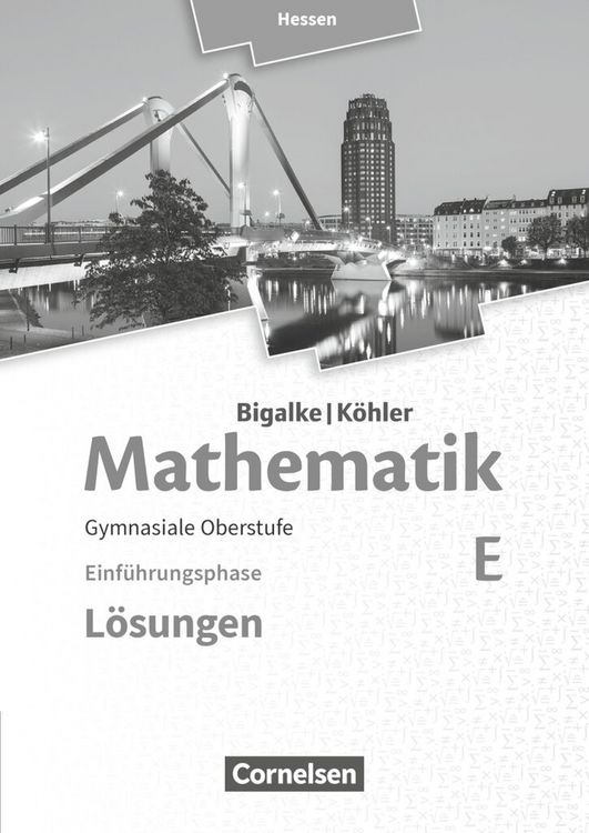 Produktbild: Mathematik Sekundarstufe II Band E - Einf&uuml;hrungsphase- Hessen. L&ouml;sungen zum Sch&uuml;lerbuch