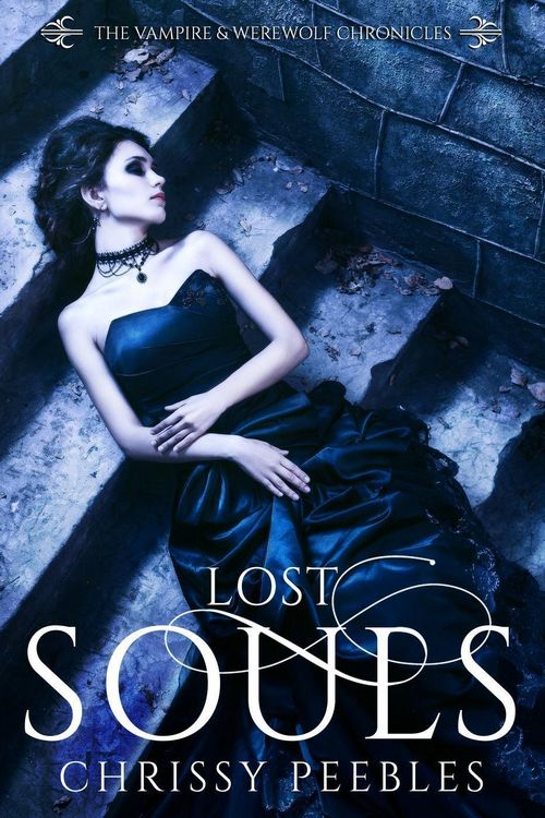 Produktbild: Lost Souls (The Vampire & Werewolf Chronicles, #3)