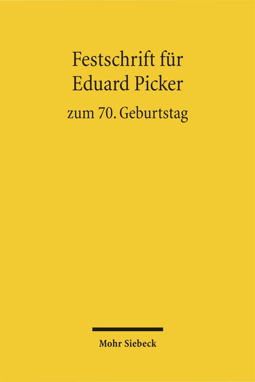 Produktbild: Festschrift f&uuml;r Eduard Picker zum 70. Geburtstag am 3. November 2010