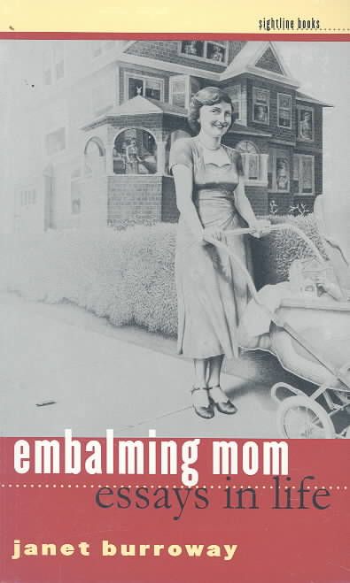 Produktbild: Burroway, J: Embalming Mom