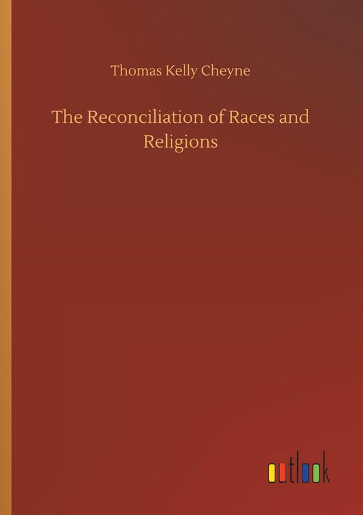 Produktbild: The Reconciliation of Races and Religions