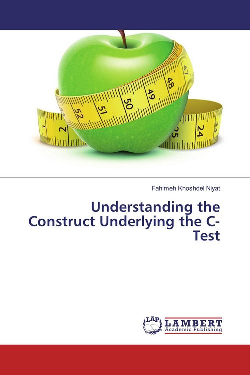 Produktbild: Understanding the Construct Underlying the C-Test