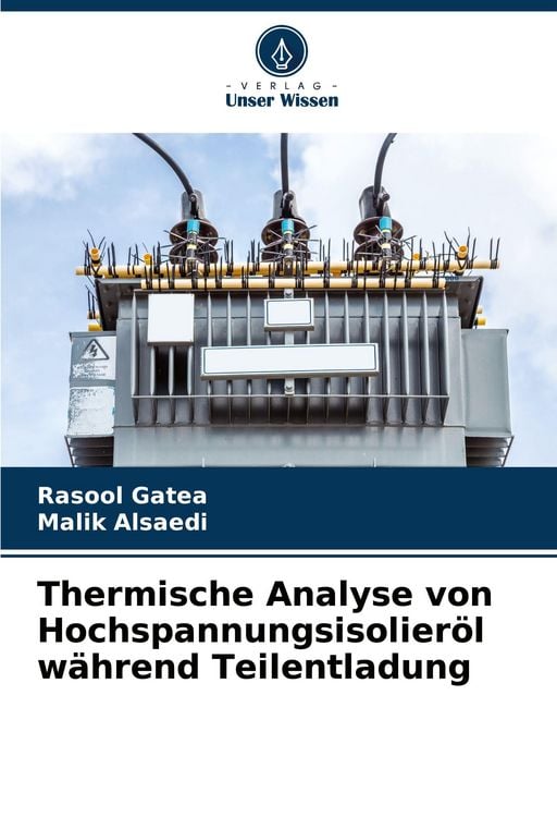 Produktbild: Thermische Analyse von Hochspannungsisolier&ouml;l w&auml;hrend Teilentladung