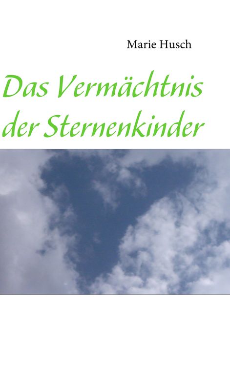 Produktbild: Das Verm&auml;chtnis der Sternenkinder