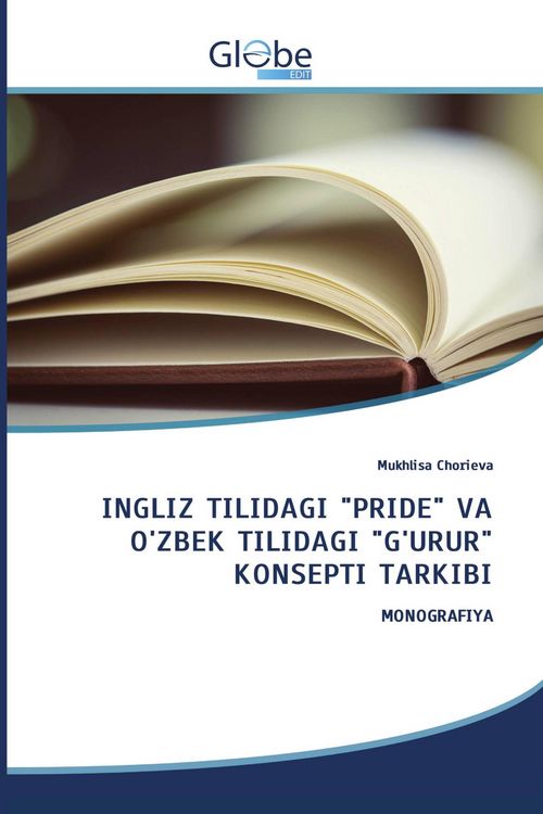 Produktbild: Ingliz Tilidagi "pride" Va O'zbek Tilidagi "g'urur" Konsepti Tarkibi