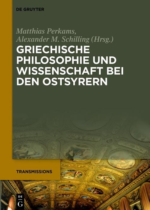 Produktbild: Griechische Philosophie und Wissenschaft bei den Ostsyrern