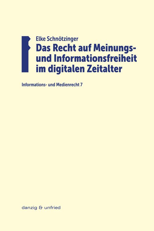 Produktbild: Das Recht auf Meinungs- und Informationsfreiheit im digitalen Zeitalter