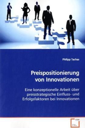 Produktbild: Tachas, P: Preispositionierung von Innovationen