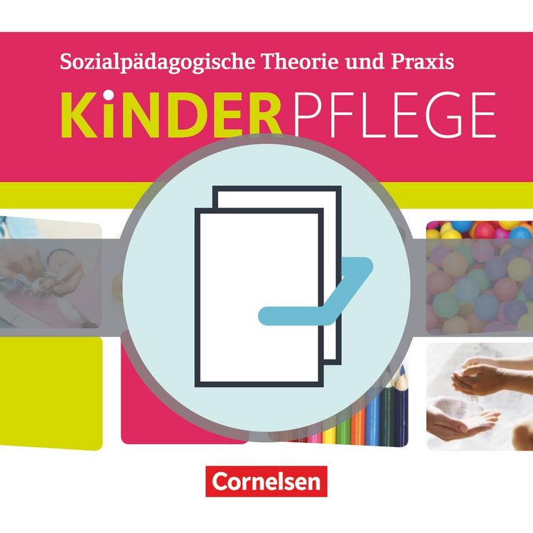 Produktbild: Kinderpflege - Gesundheit und &Ouml;kologie / Hauswirtschaft / S&auml;uglingsbetreuung / Sozialp&auml;dagogische Theorie und Praxis
