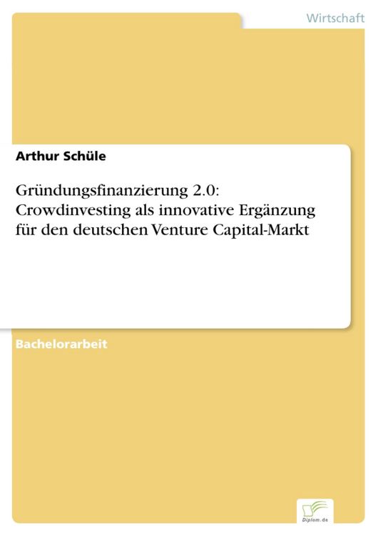 Produktbild: Gr&uuml;ndungsfinanzierung 2.0: Crowdinvesting als innovative Erg&auml;nzung f&uuml;r den deutschen Venture Capital-Markt