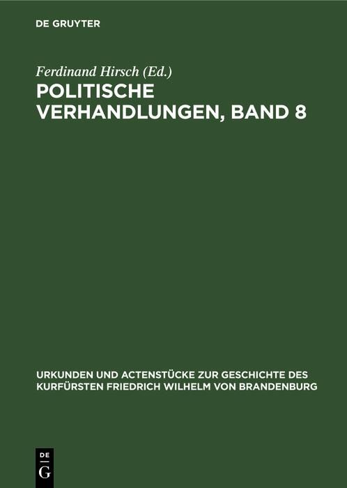 Produktbild: Politische Verhandlungen, Band 8